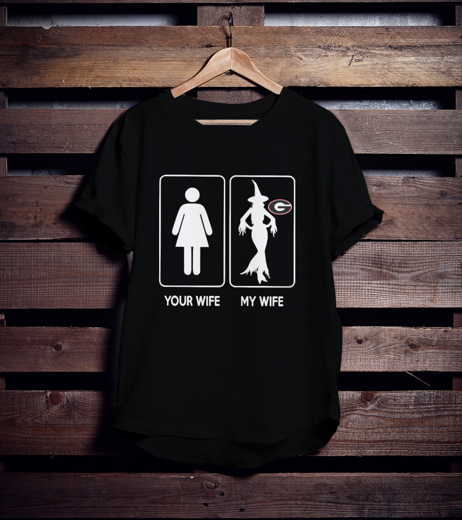 Georgia Bulldogs Football Your Wife My Wife Witches Halloween T-Shirt