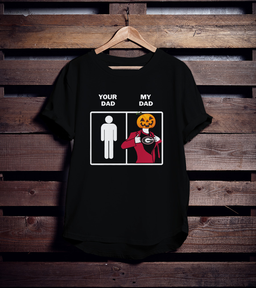 Your Dad My Dad Georgia Bulldogs Football Halloween T-Shirt