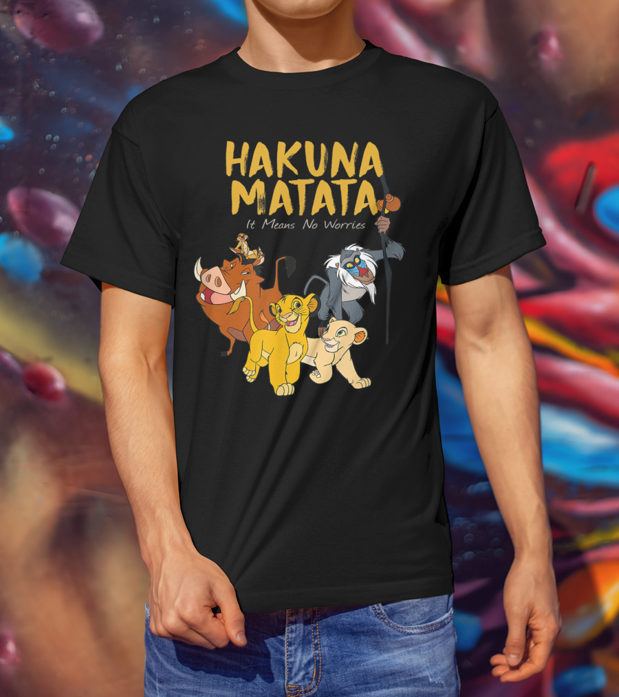 Hakuna Matata It Means No Worries Disney Films T-Shirt