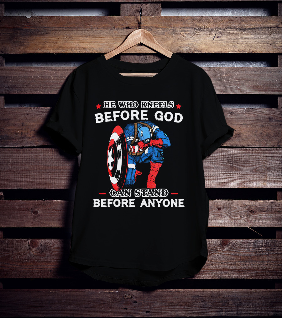 Captain America He Who Kneels Before God Can Stand Before Anyone T-Shirt