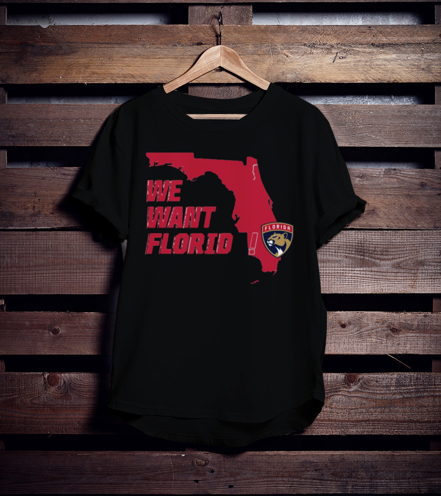 We Want Florida Panthers Map T-Shirt