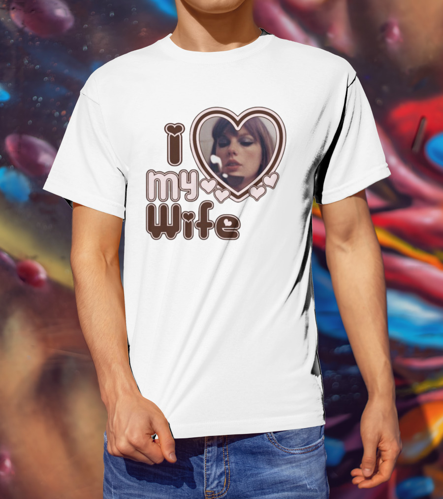 I Love My Wife Taylor Swift Heart Photo T-Shirt