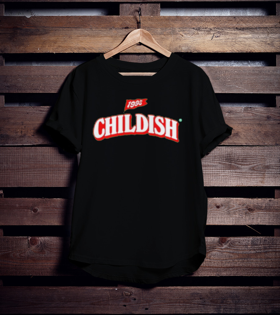 1995 Childish T-Shirt