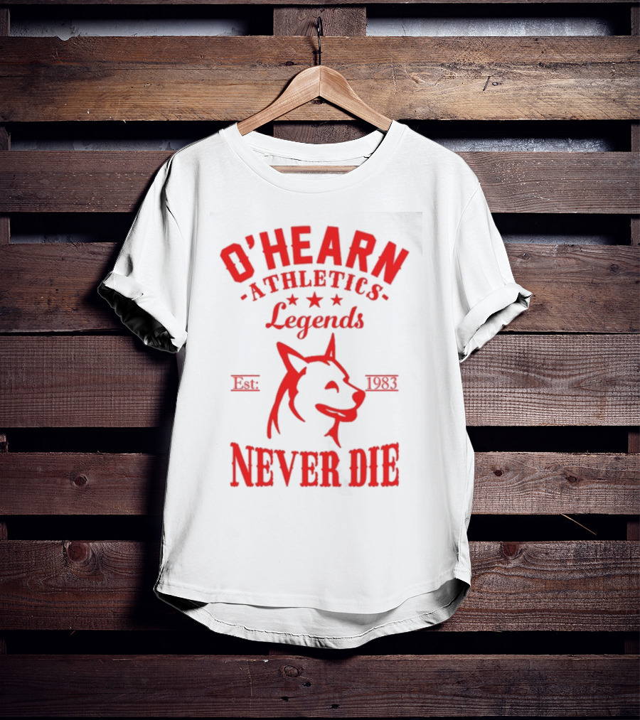 O'hearn Athletics Legends Never Die Est 1983 Dog T-Shirt