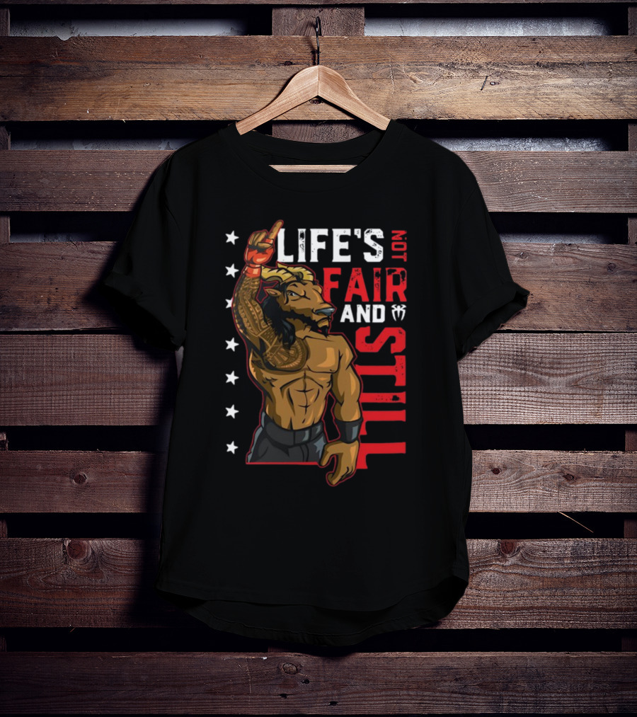 LIFE'S NOT FAIR AND STILL Taurus Tribal Warrior With Stars T-Shirt