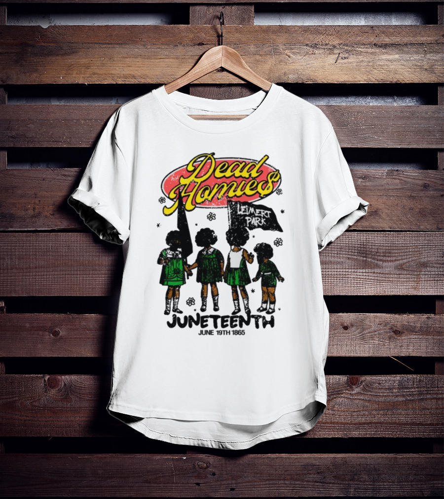 Dead Homies Leimert Park Juneteenth June 19th 1865 T-Shirt