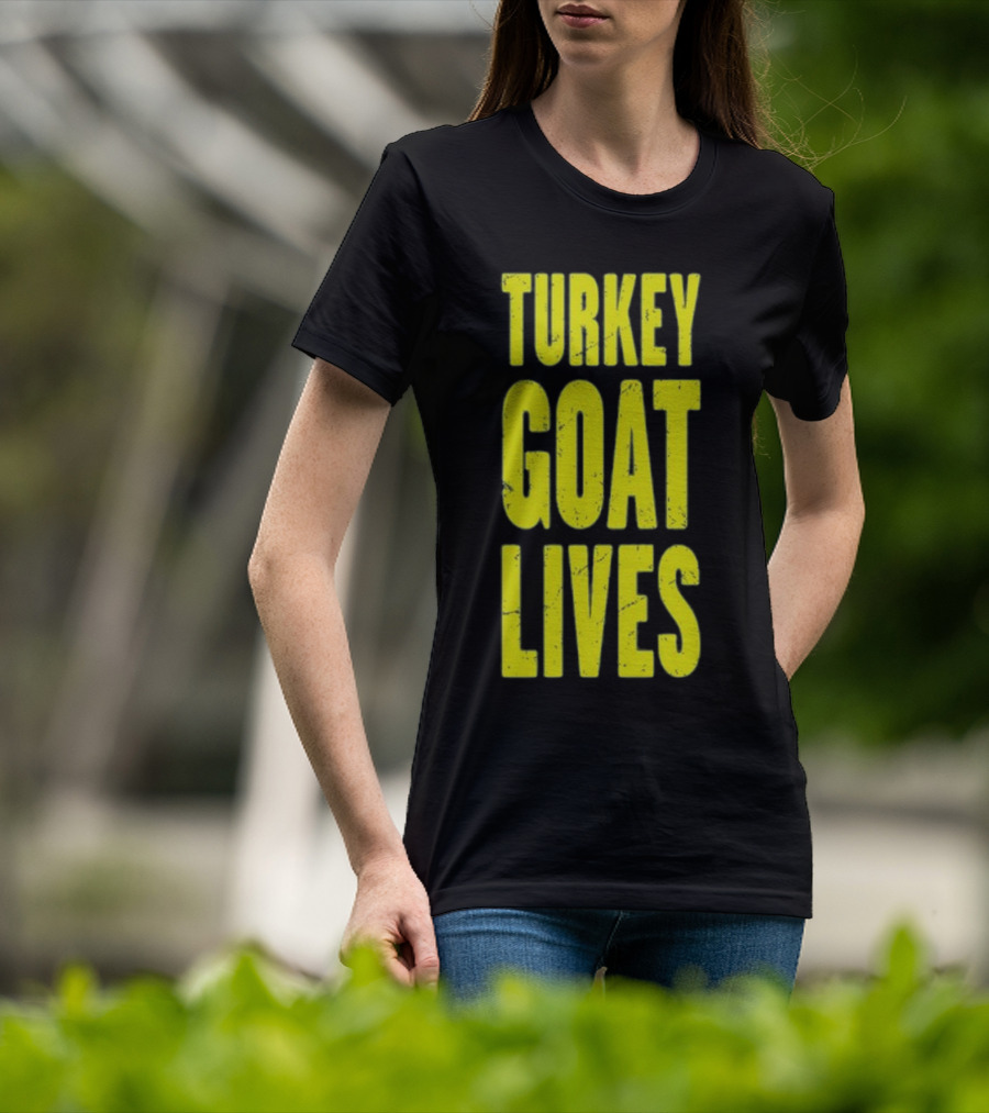 Turkey Goat Lives T-Shirt