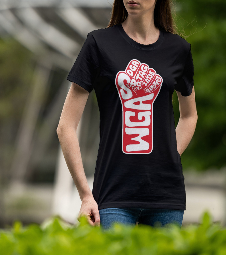 WGA Strike SAG-AFTRA DGA TAG IATSE Teamsters Solidarity Fist T-Shirt