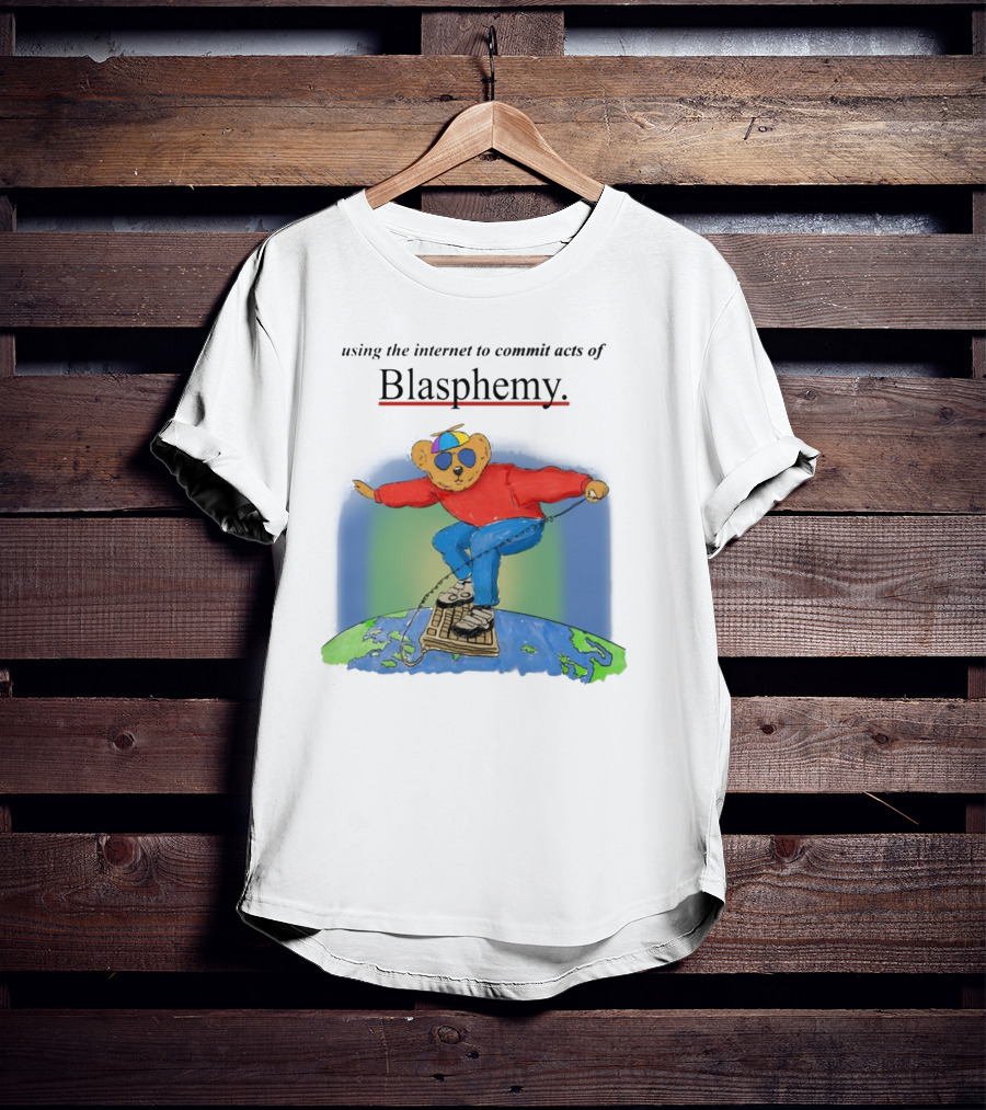 Internet Blasphemy Bear Surfing Globally T-Shirt