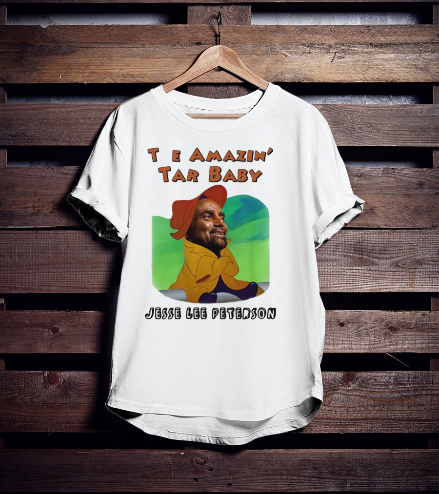 The Amazin' Tar Baby Jesse Lee Peterson T-Shirt