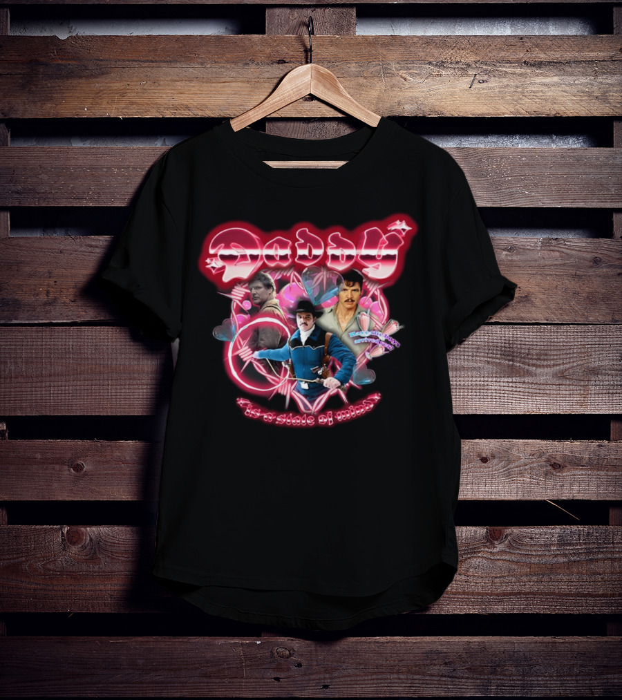 Daddy Heart Throb In A State Of Mind T-Shirt