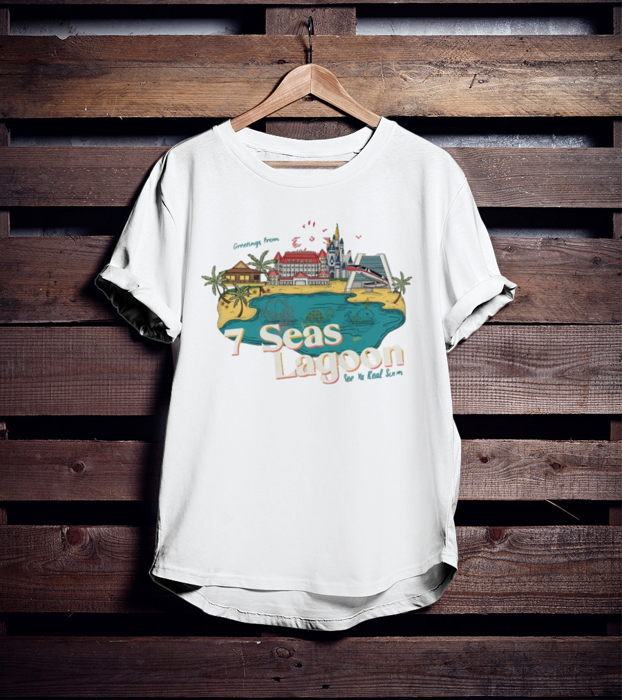 Greetings From 7 Seas Lagoon See Ya Real Soon With Iconic Resort And Castle T-Shirt