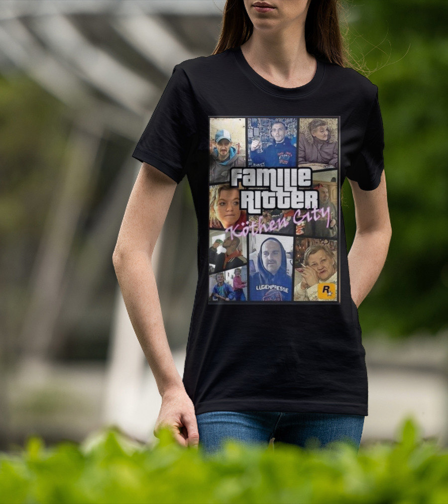 Familie Ritter Köthen City Rockstar Hauer Bermann Lügenpresse T-Shirt