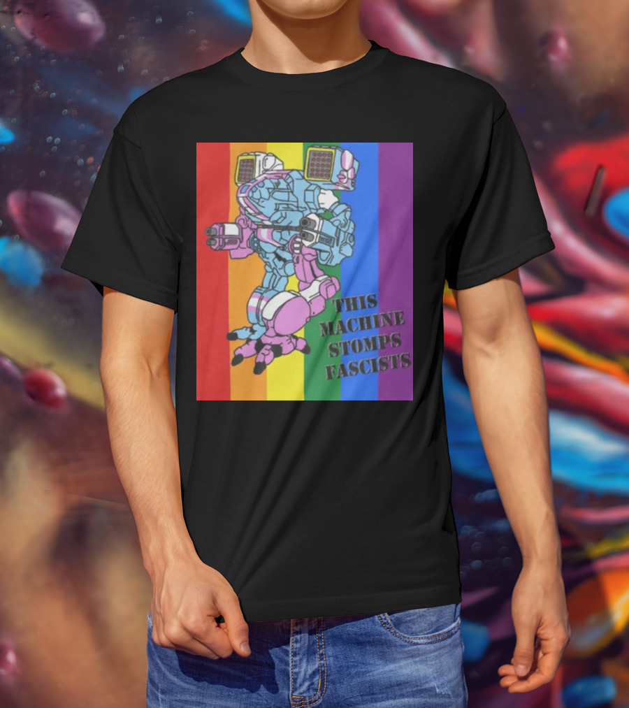 This Machine Stomps Fascists Mech Rainbow Stripes T-Shirt