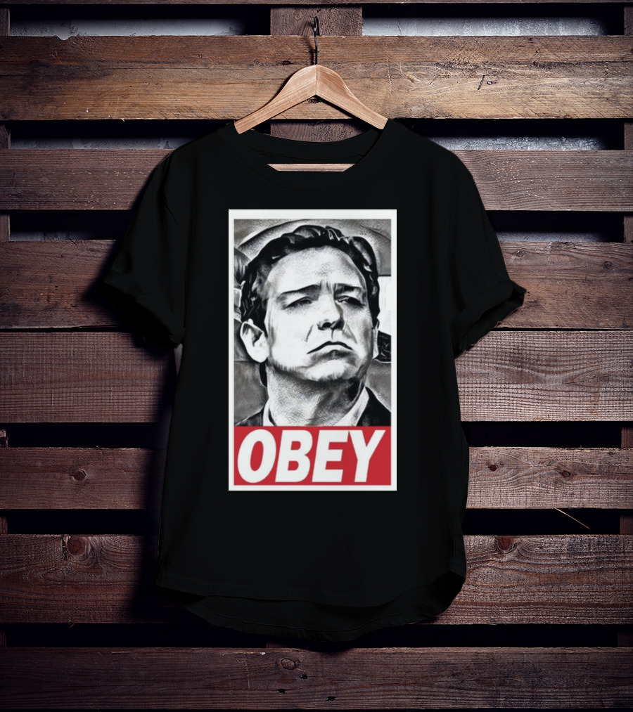 Never Desantis Obey Portrait T-Shirt