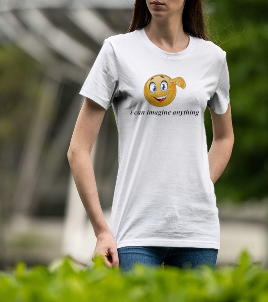 I Can Imagine Anything Emoji Face Thinking Gesture T-Shirt