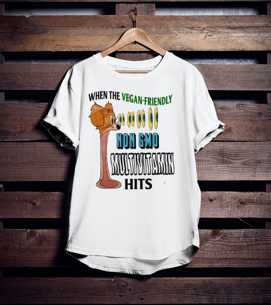When The Vegan-Friendly Non GMO Multivitamin Hits Eyes Emoji Dog Reaction T-Shirt