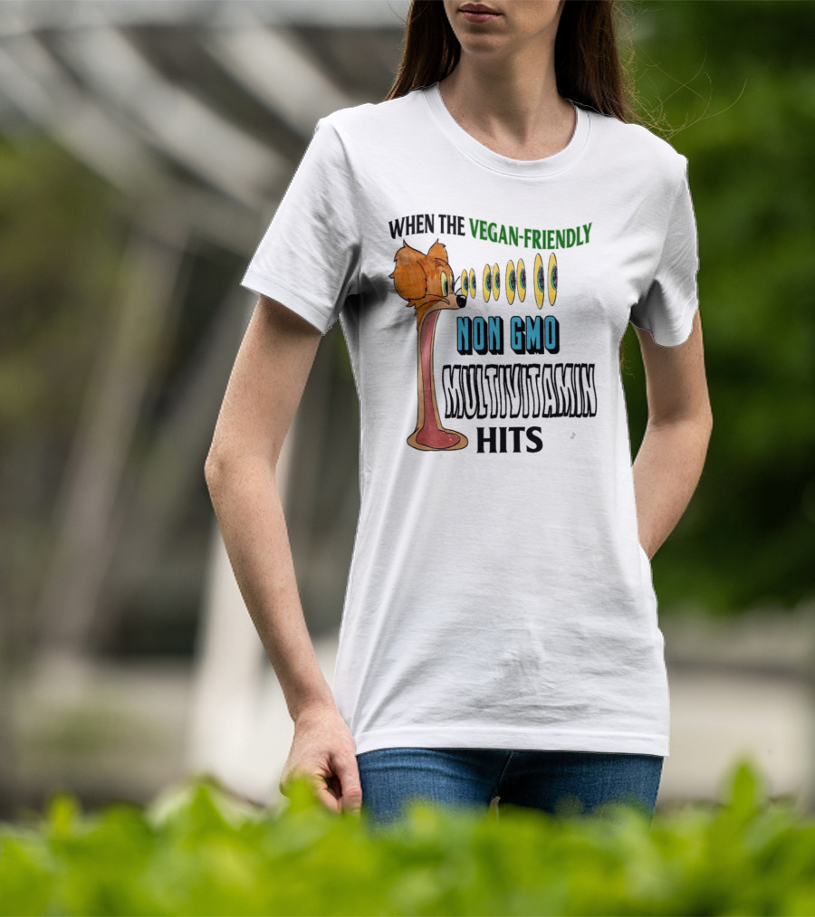 When The Vegan-Friendly Non GMO Multivitamin Hits Eyes Emoji Dog Reaction T-Shirt