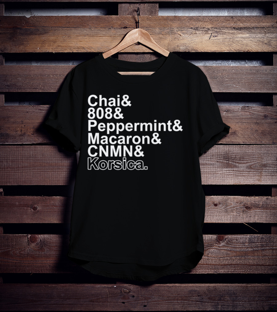 Chai 808 Peppermint Macaron CNMN Korsica T-Shirt