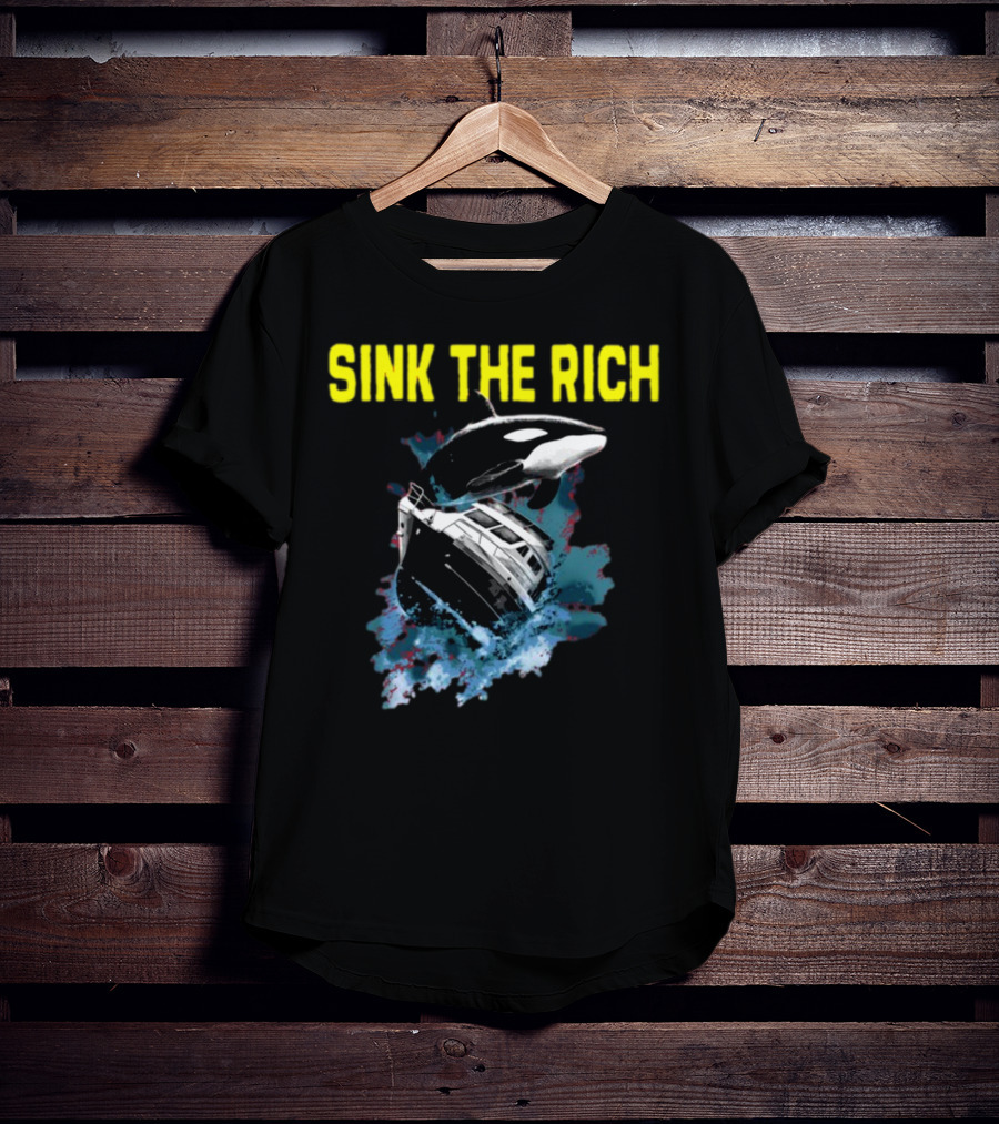 Sink The Rich Killer Whale Yacht Destruction T-Shirt