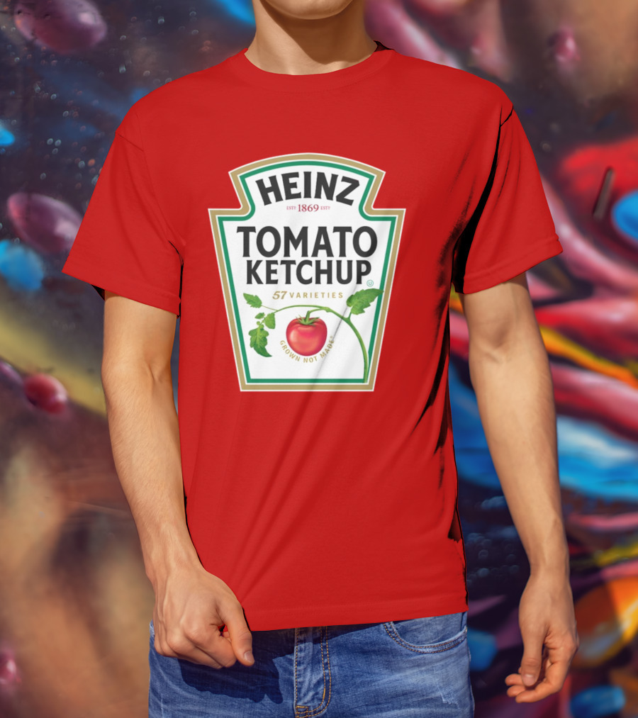 Heinz Tomato Ketchup 57 Varieties Grown Not Made Est 1869 T-Shirt