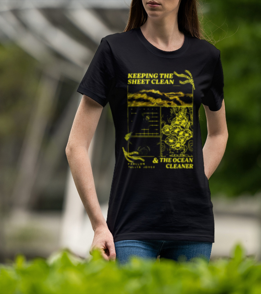 Keeping The Sheet Clean Phallon Tullis-Joyce And The Ocean Cleaner T-Shirt