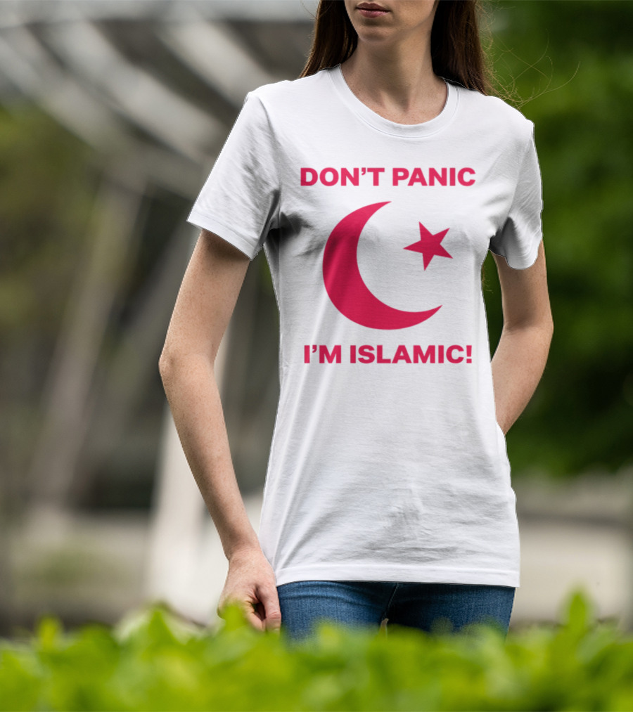 DON'T PANIC I'M ISLAMIC Crescent Star T-Shirt