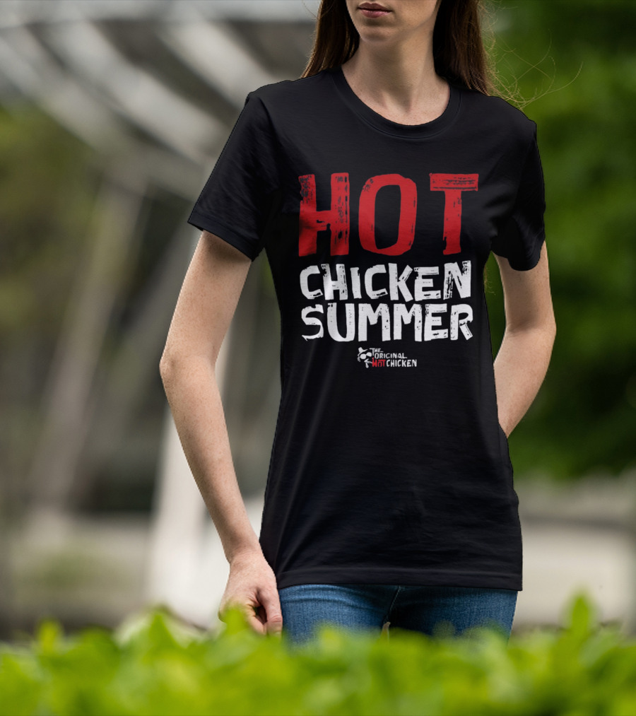 Hot Chicken Summer The Original Hot Chicken T-Shirt