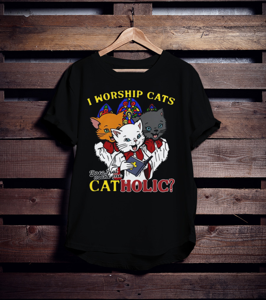 I Worship Cats Does That Make Me Catholic Cat Choir Stained Glass T-Shirt