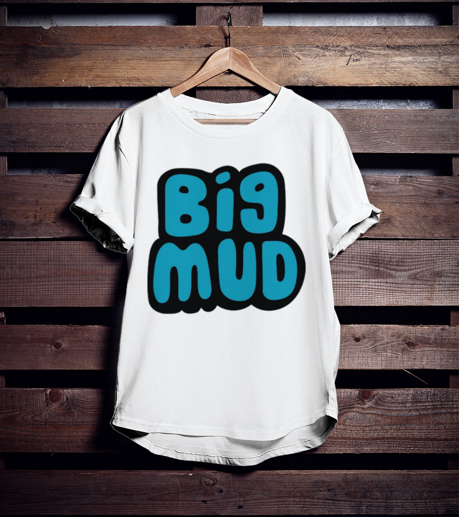 Sludge Life 2 Big Mud T-Shirt