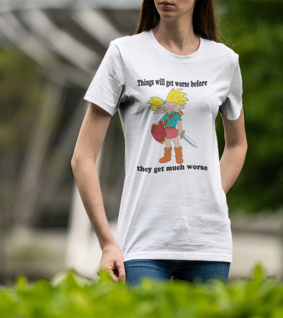 Justinsshirtstore Hey Arnold Warrior Things Will Get Worse Before They Get Much Worse T-Shirt