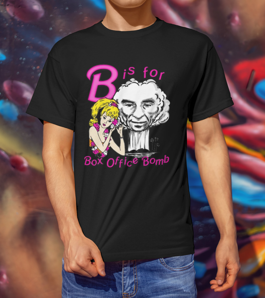 B Is For Box Office Bomb T-Shirt