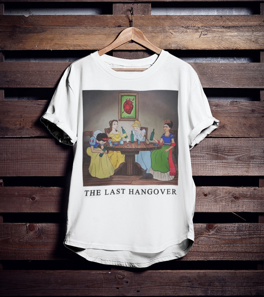 The Last Hangover Princesses With Frida Khalo At Party T-Shirt