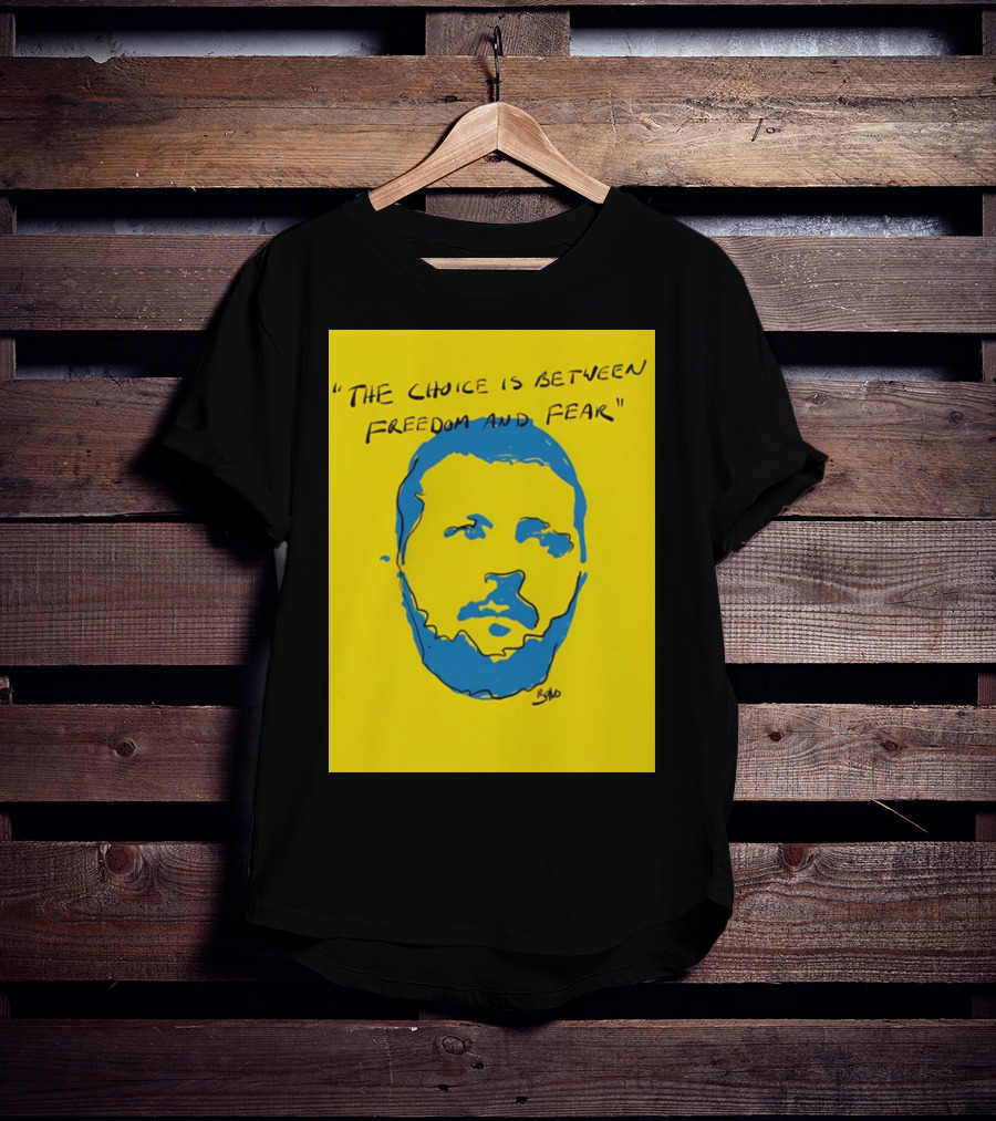 The Choice Is Between Freedom And Fear Blue Portrait Yellow Background T-Shirt