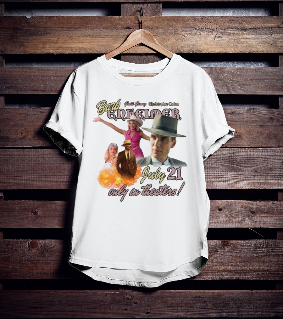 Barb Enheimer Greta Gerwig Christopher Nolan July 21 Only In Theaters T-Shirt
