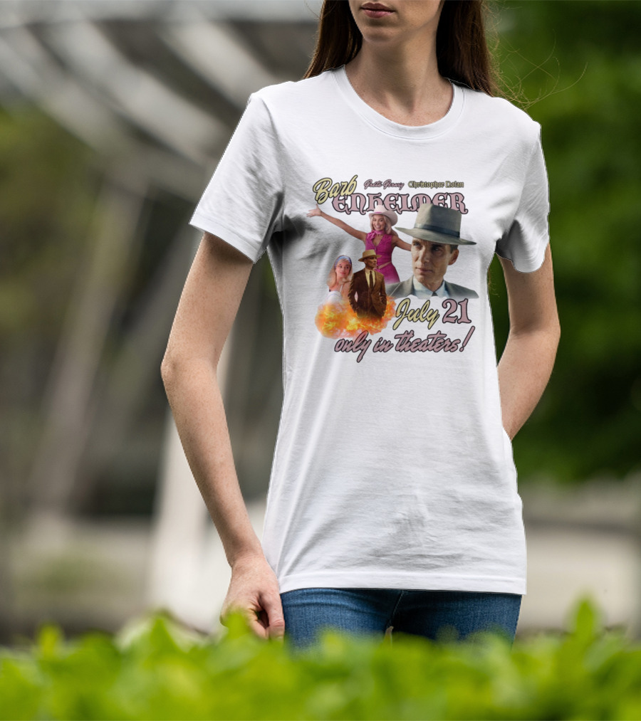 Barb Enheimer Greta Gerwig Christopher Nolan July 21 Only In Theaters T-Shirt