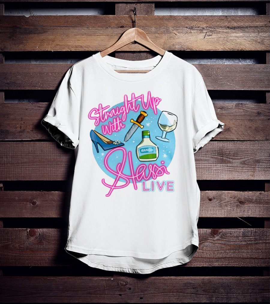 Straight Up With Stassi Live Knife Heel Ranch Wine T-Shirt