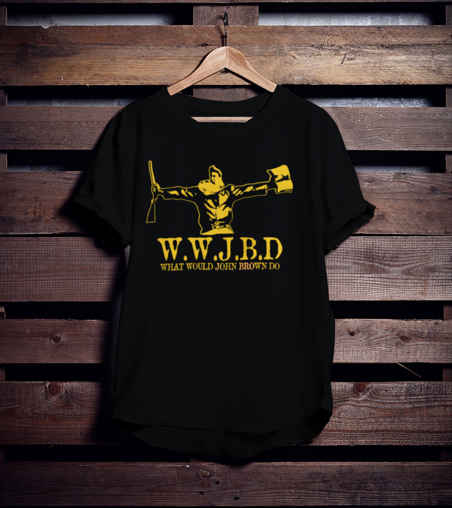 Wwjbd What Would John Brown Do Rifle And Flag Iconic T-Shirt