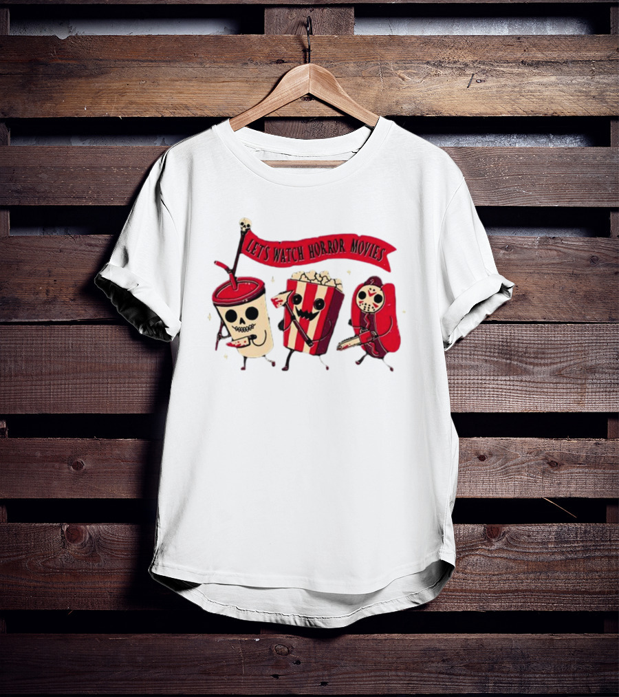 Let's Watch Horror Movies Snacks With Skull Popcorn And Soda T-Shirt
