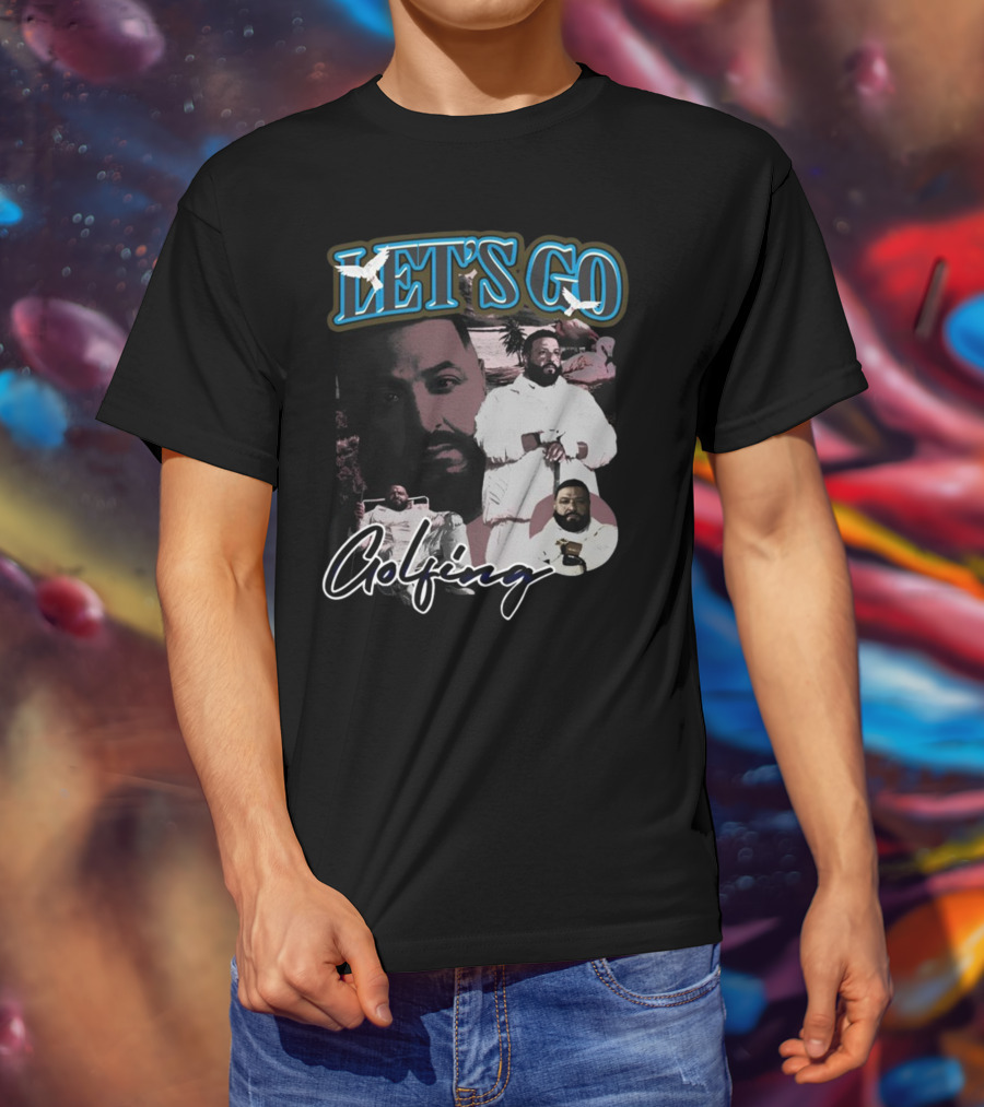 LET'S GO Golfing T-Shirt