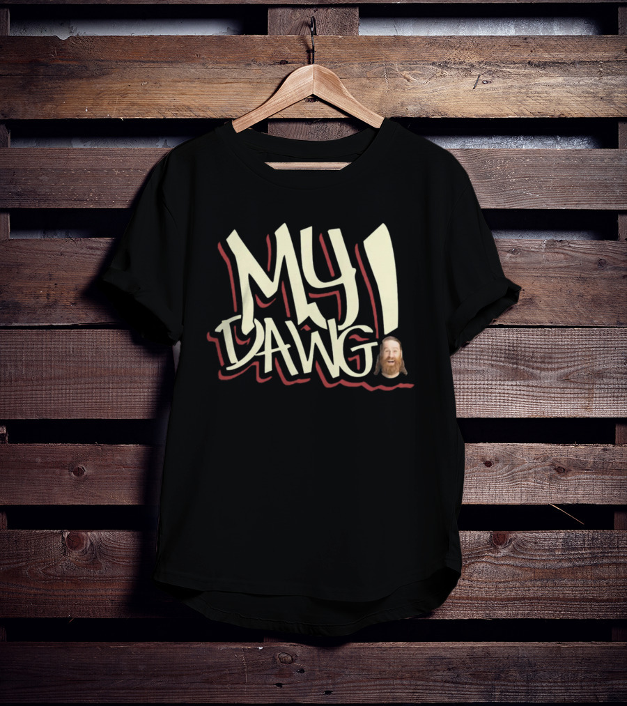 My Dawg Retro Style Text With Smiling Man Face T-Shirt