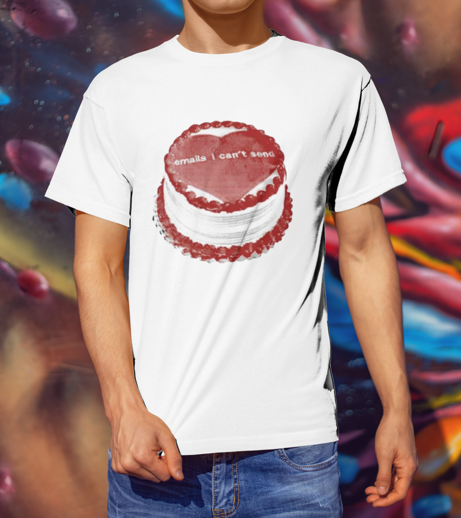Baby Cakes Emails I Can't Send T-Shirt