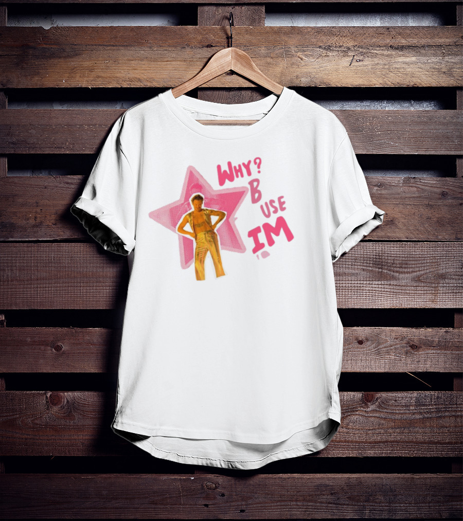 Suenshoe Why B Use I'm The Mom That's Why Star Figure T-Shirt