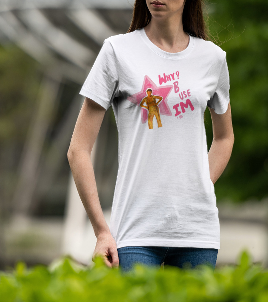 Suenshoe Why B Use I'm The Mom That's Why Star Figure T-Shirt