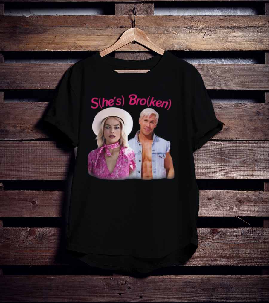 S(He's) Bro(Ken) Iconic Style Statement In Pop Culture T-Shirt