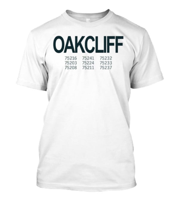 OAKCLIFF 75216 75203 75208 75241 75224 75211 75232 75233 75237 All About The Benjamins New T-Shirt