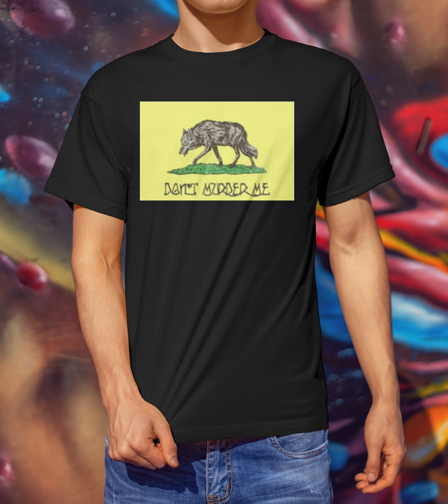 Gratefuldead Don't Murder Me Wolf T-Shirt