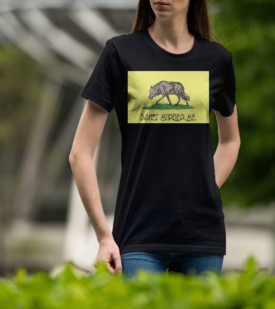 Gratefuldead Don't Murder Me Wolf T-Shirt