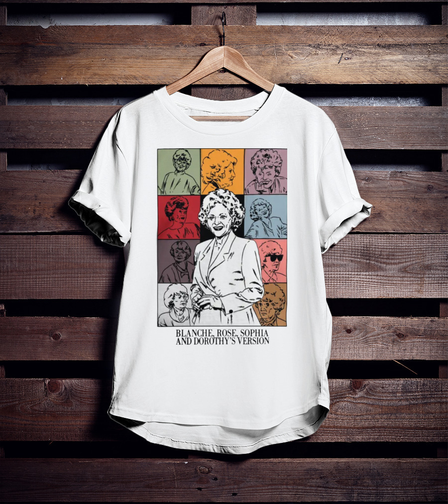 Blanche Rose Sophia Dorothy's Version Pop Art Portraits T-Shirt