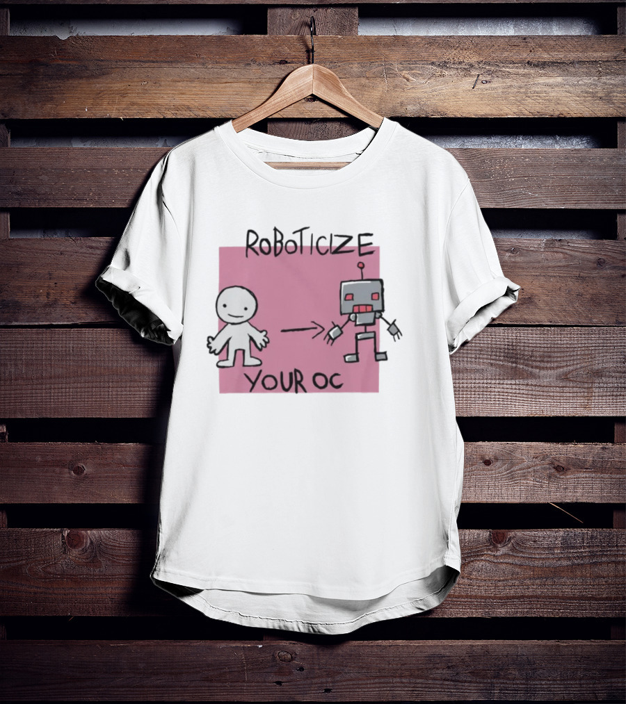 Roboticize Your Oc Simple Figure To Robot Transformation T-Shirt